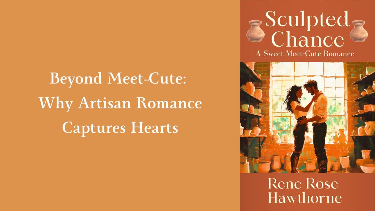 Sculpted Chance by Rene Rose Hawthorne, Beyond Meet-Cutes